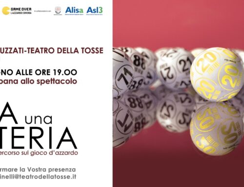 “TUTTA UNA LOTTERIA”: Al Teatro della Tosse di Sant’Agostino uno spettacolo teatrale sul gioco d’azzardo patologico – martedì 14 giugno 2022 H 19.00 INGRESSO GRATUITO